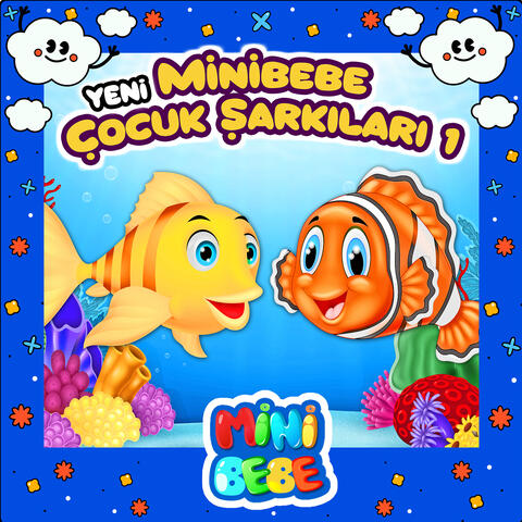MiniBebe Yeni Çocuk Şarkıları 1