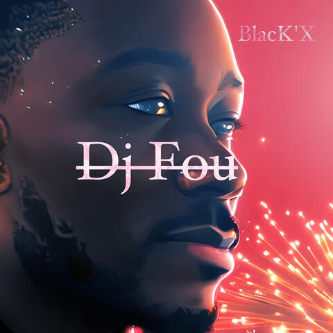 Dj fou