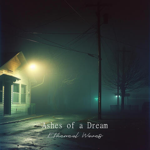 Ashes of a Dream