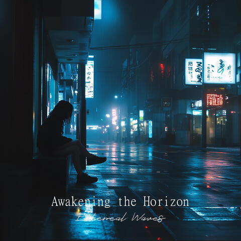 Awakening the Horizon