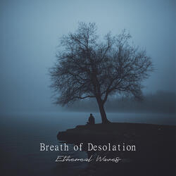 Breath of Desolation