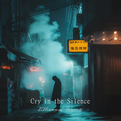 Cry in the Silence