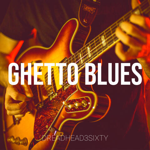 Ghetto Blues