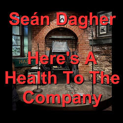 Here's a Health to the Company