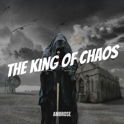 The King of Chaos