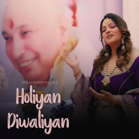 Holiyan Diwaliyan