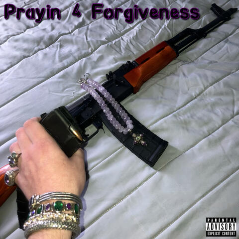 Prayin 4 Forgiveness