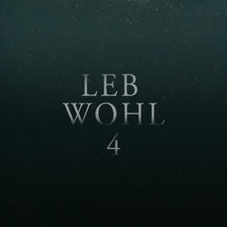 Leb Wohl 4