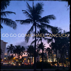 Go Go Go