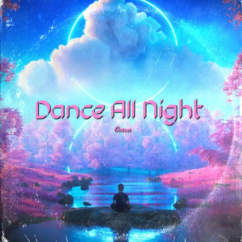 Dance All Night