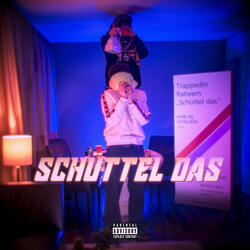 Schüttel Das