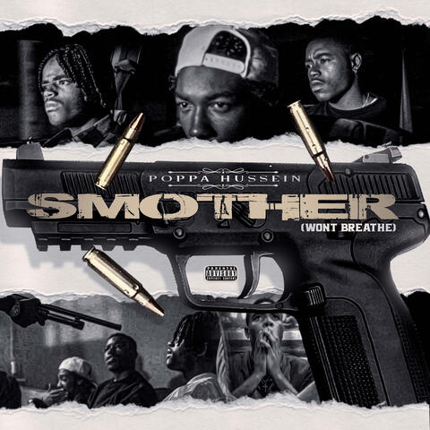 Smothere (Won't Breathe)