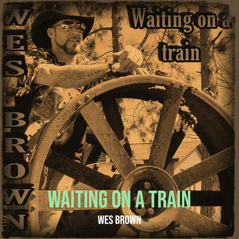 Waiting on a Train