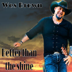 Better Than the Shine