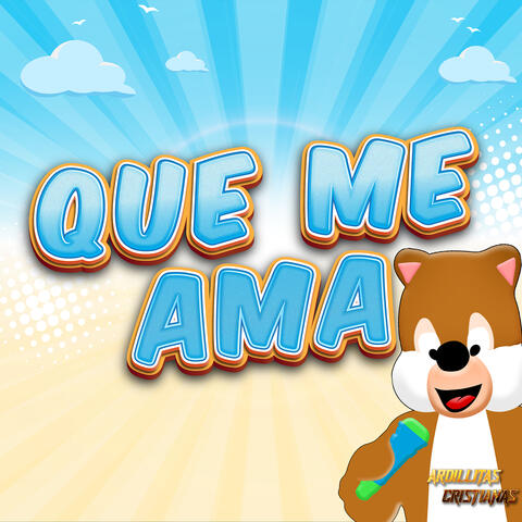 Que Me Ama