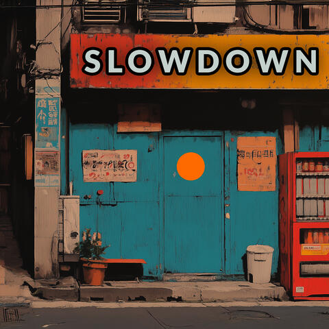 Slowdown