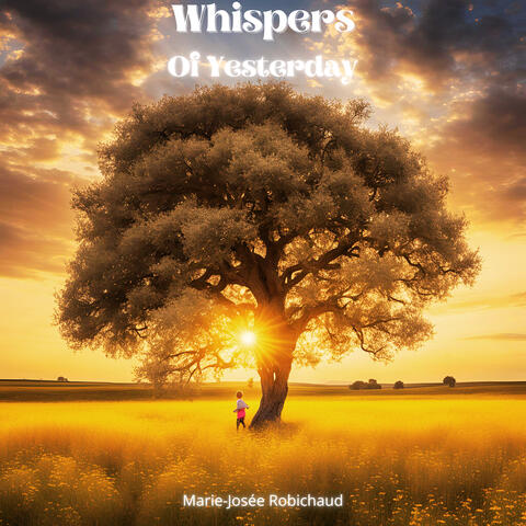 Whispers of Yesterday