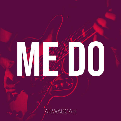 Me Do