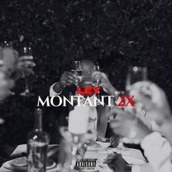 MONTANT 2X
