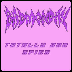 Totally Bad Spies