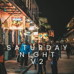 Saturday Night V2