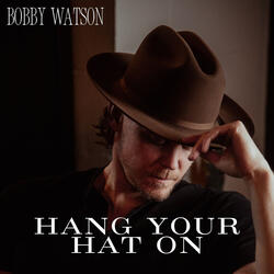 Hang Your Hat On