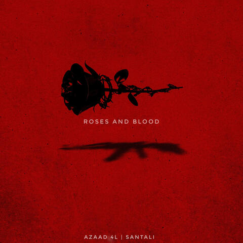 Roses and Blood