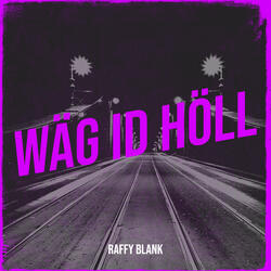 Wäg Id Höll