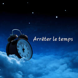 Arrêter le temps