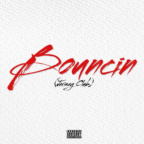 Bouncin(Jersey Club)