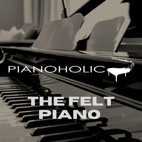 The Felt Piano