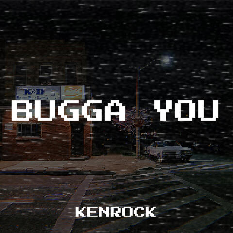 Bugga You
