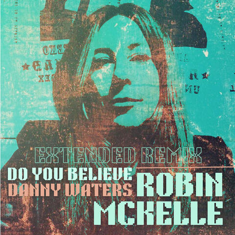 Do You Believe (Danny Waters Extended Remix)