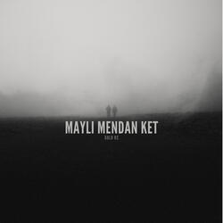 Mayli Mendan Ket
