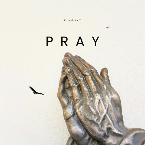 Pray