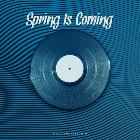 Spring Is Coming