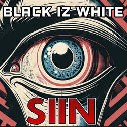 Black Iz White
