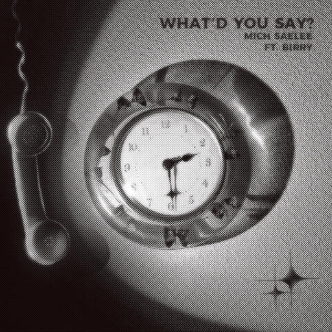 What'd You Say?