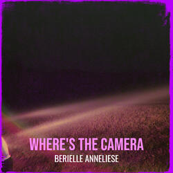 Where's the Camera