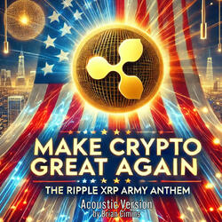 Make Crypto Great Again the Ripple Xrp Army National Anthem (Acoustic Version)