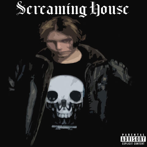 Screaming House