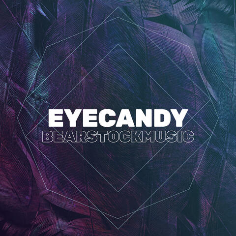 Eyecandy