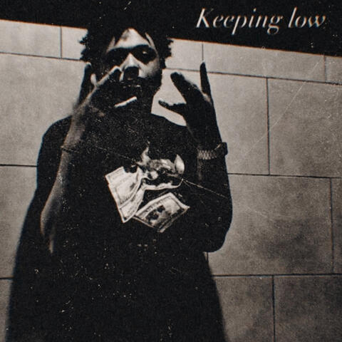 Keeping Low