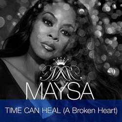 Time Can Heal (A Broken Heart)