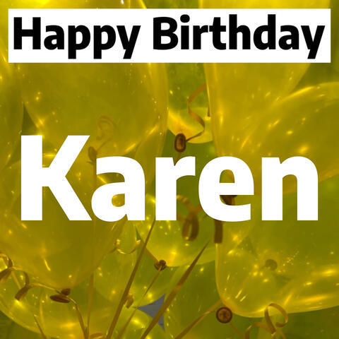 Happy Birthday Karen