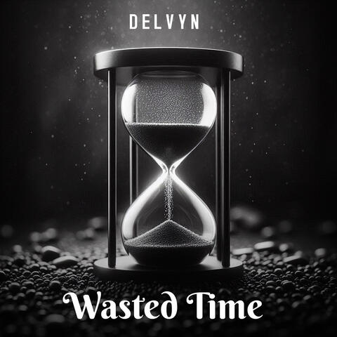 Wasted Time