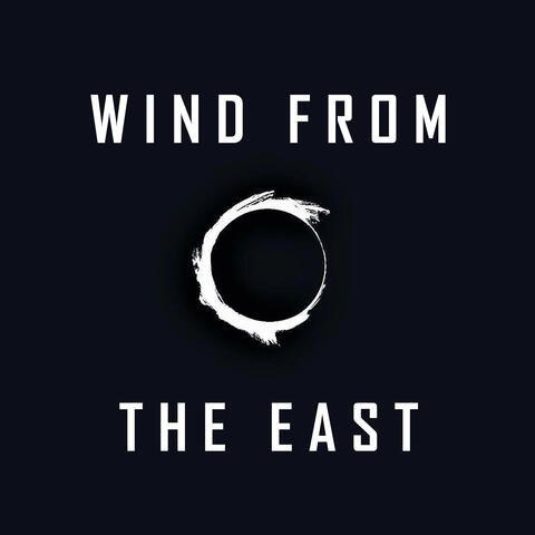 Wind from the East