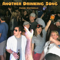 Another Drinking Song
