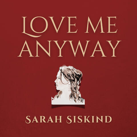 Love Me Anyway