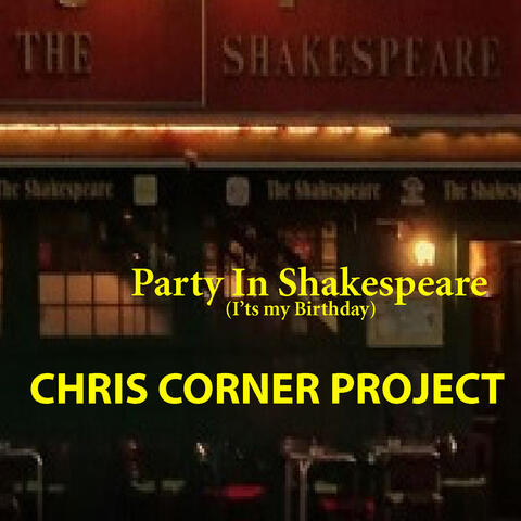 Party in Shakespeare (It's My Birthday)